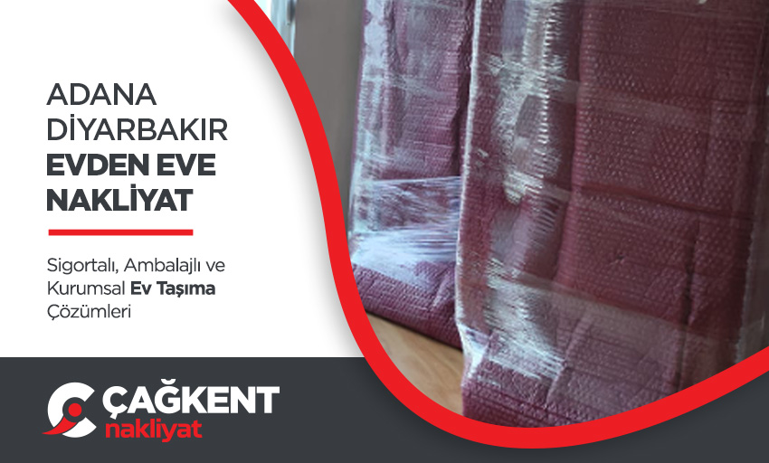 Adana Evden Eve Nakliyat - Adana Çağkent Nakliyat